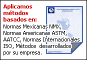 Normas Mexicanas NMX, Normas Americanas ASTM, AATC, Normas Internacionales ISO